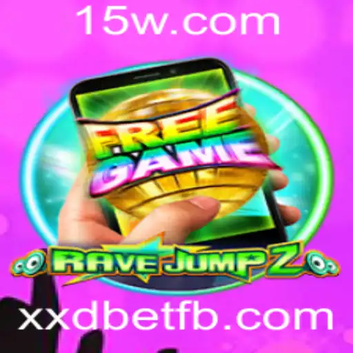 Explorando o Mundo Empolgante de RaveJump2M com xxdbet