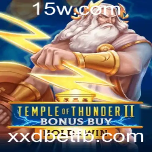Explorando o Mundo de Temple of Thunder II Bonus Buy: Um Mergulho nas Regras e Estratégias